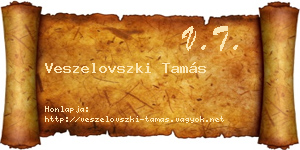 Veszelovszki Tamás névjegykártya